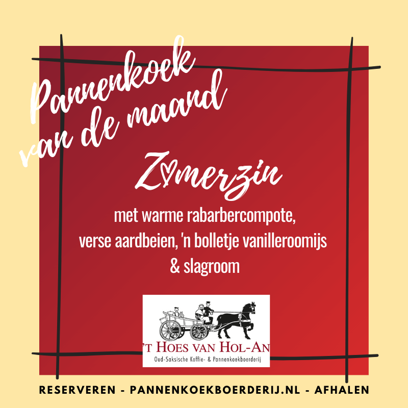 Pannenkoekboerderij 't Hoes van Hol-An ZOmerzin Pannenkoekboerderij 't Hoes van Hol-An ZOmerzin